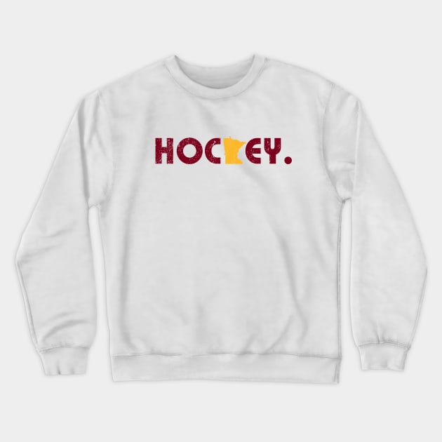 MN Hockey III Crewneck Sweatshirt by mjheubach